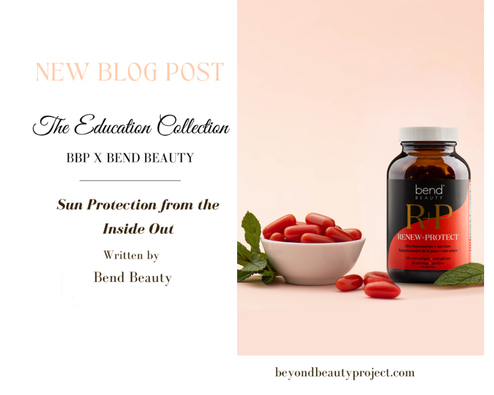 The Education Collection Part 2: Sun Protection from the Inside Out